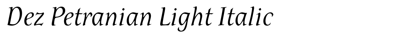 Dez Petranian Light Italic